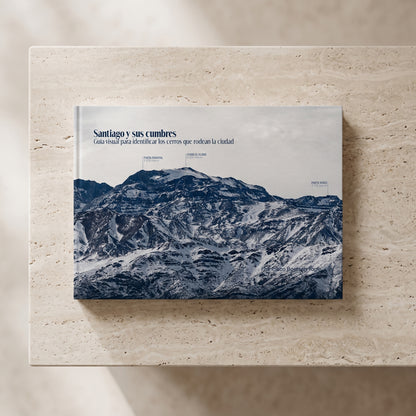 Santiago y sus Cumbres — Segunda Edición | Preventa